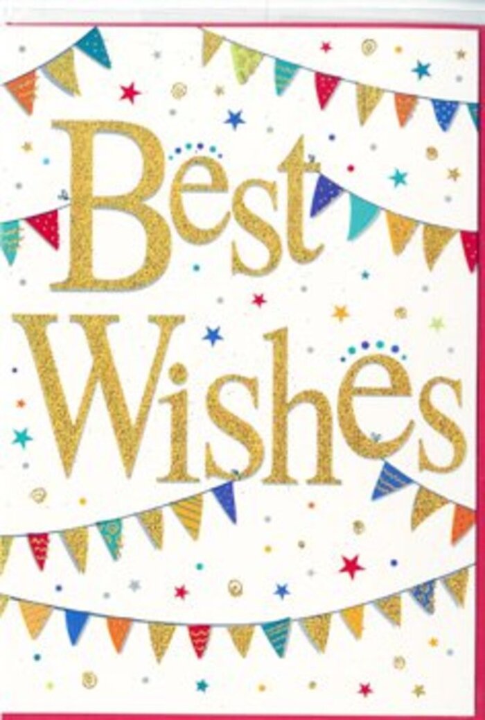 The card depicted here exudes a gentle but unmistakable sense of celebration, as if it were designed to accompany news happily shared across Longford's homes and workplaces. Set against a bright, unblemished white background, the words "Best Wishes" curve across the centre in a graceful, handwritten-style script. The lettering is rendered in luminous gold, with a polished foil effect that reflects light in subtle variations, giving each letter a slightly raised, tactile presence. It feels like the kind of text you'd instinctively want to touch, just to confirm its smoothness. Surrounding this central greeting, strands of bunting stretch in elegant arcs above and below, reminiscent of festive decorations hung for a summer gathering in a Longford garden. Every small triangular flag is a gem of colour and pattern: vibrant blues, scarlet reds, lively greens, sunny yellows, and jewel-like purples, some adorned with tiny dots, others with fine stripes, and a few with more intricate, almost mosaic patterns. The bunting introduces a sense of light movement, as though stirred by a gentle breeze. Dotted throughout the space between the garlands, clusters of minuscule stars and rounded dots are sprinkled with apparent randomness, like confetti tossed into the air during a joyful toast. Together, these elements create a balanced design that feels upbeat yet tasteful, fitting for a wide range of occasions. It's easy to imagine this card chosen at Longford Florist to nestle among freshly arranged blooms, sending congratulations, good luck, or kind encouragement to someone embarking on a new journey nearby or further afield.